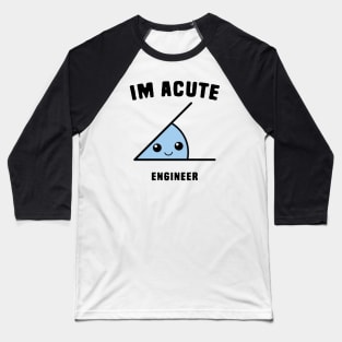 Acute Engineer Baseball T-Shirt